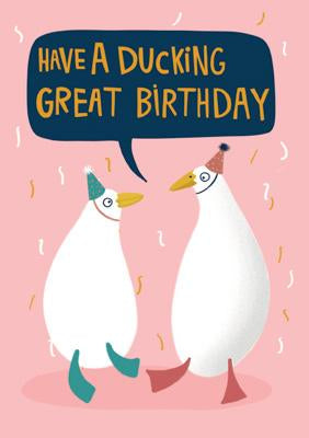 57BW21 - Ducking Great Birthday Card