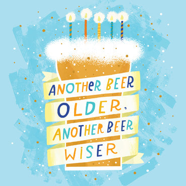 CYF101 - Another Beer Older Birthday Card (Foil) (6 Cards)