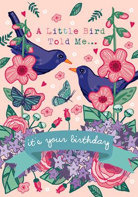 57AS44 - A Little Bird told Me... Birthday Card