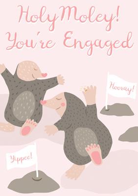 57BB40 - Holy Moley You're Engaged Greeting Card