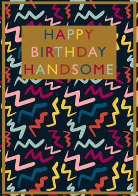 57BBS02 - Happy Birthday Handsome Foil Greeting Card