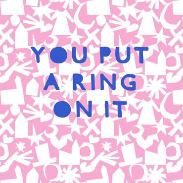 BEA132 - You Put a Ring on it Greeting Card