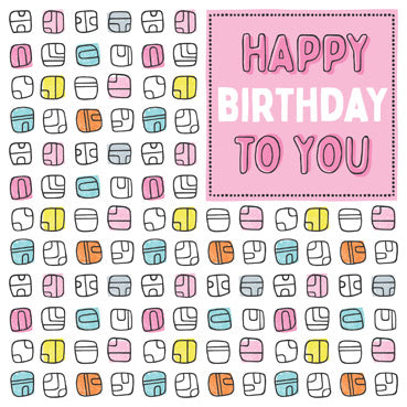 GED131 - Happy Birthday to You Greeting Card